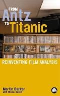 From Antz to Titanic di Martin Barker, Thomas Austin edito da Pluto Press