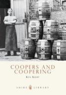 Coopers and Coopering di Kenneth Kilby edito da Bloomsbury Publishing PLC