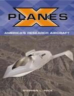 X-planes di Steve Pace edito da Motorbooks International