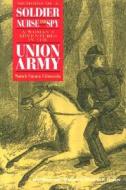 Memoirs of a Soldier, Nurse, and Spy di Sarah Emma Evelyn Edmonds edito da NORTHERN ILLINOIS UNIV