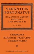 Venantius Fortunatus: Vita Sancti Martiniprologue And Books I-ii edito da Cambridge University Press