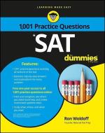 1,001 SAT Practice Questions For Dummies di Ron Woldoff edito da John Wiley & Sons