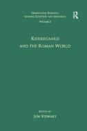 Volume 3: Kierkegaard and the Roman World edito da Taylor & Francis Ltd