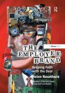 The Employer Brand di Helen Rosethorn edito da Taylor & Francis Ltd