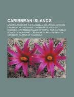 Caribbean Islands: Aruba, Caribbean, Lis di Books Llc edito da Books LLC, Wiki Series
