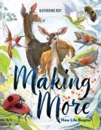 Making More di Katherine Roy edito da NORTON YOUNG READERS