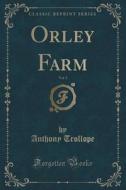 Orley Farm, Vol. 3 (classic Reprint) di Anthony Trollope edito da Forgotten Books