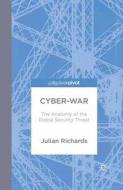 Cyber-War di J. Richards edito da Palgrave Macmillan