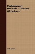 A Volume Of Evidence di W. E. Bowen edito da Read Books