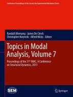Topics in Modal Analysis, Volume 7 edito da Springer-Verlag GmbH