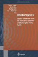Ultrafast Optics IV edito da Springer New York