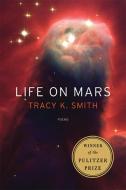 Life On Mars di Tracy K. Smith edito da Graywolf Press,u.s.