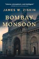 Bombay Monsoon di James W. Ziskin edito da OCEANVIEW PUB