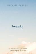 Beauty di Natalie Carnes edito da Cascade Books