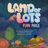 Land of Lots Plan Page di Christian Carl edito da AUTHORHOUSE