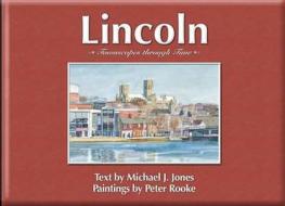 Lincoln di Michael J. Jones edito da Cottage Publications