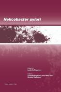 Helicobacter Pylori di Lyudmila Boyanova edito da CAISTER ACADEMIC PR