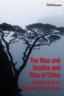 The Rise and Decline and Rise of China di Ross Anthony edito da Real African Publishers