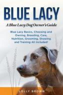 Blue Lacy di Lolly Brown edito da NRB Publishing