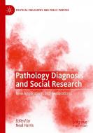 Pathology Diagnosis And Social Research edito da Springer Nature Switzerland AG