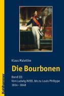 Die Bourbonen 3 di Klaus Malettke edito da Kohlhammer W.
