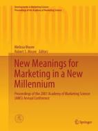 New Meanings for Marketing in a New Millennium edito da Springer International Publishing