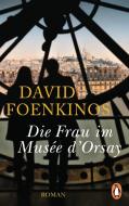 Die Frau im Musée d'Orsay di David Foenkinos edito da Penguin TB Verlag