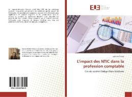 L'impact des NTIC dans la profession comptable di Ludmila Chiriac edito da Éditions universitaires européennes