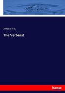 The Verbalist di Alfred Ayres edito da hansebooks