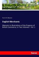 English Merchants di Fox H. R. Bourne edito da hansebooks