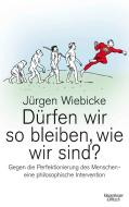 Dürfen wir so bleiben, wie wir sind? di Jürgen Wiebicke edito da Kiepenheuer & Witsch GmbH