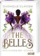 The Belles 2: Königreich der Dornen di Dhonielle Clayton edito da Planet!