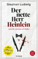 Der nette Herr Heinlein und die Leichen im Keller di Stephan Ludwig edito da FISCHER Taschenbuch