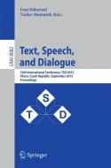 Text, Speech, and Dialogue edito da Springer Berlin Heidelberg
