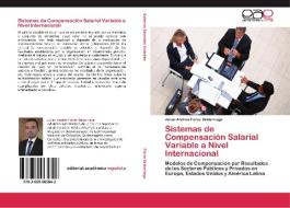 Sistemas de Compensación Salarial Variable a Nivel Internacional di Julián Andrés Flórez Saldarriaga edito da EAE