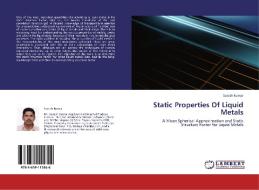 Static Properties Of Liquid Metals di Suresh Kumar edito da LAP Lambert Academic Publishing
