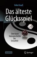 Das älteste Glücksspiel di Veiko Krauß edito da Springer-Verlag GmbH