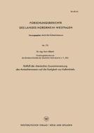 Einfluß der chemischen Zusammensetzung des Anmachewassers auf die Festigkeit von Kalkmörteln di Kurt Alberti edito da VS Verlag für Sozialwissenschaften