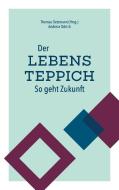 Der Lebensteppich di Andreas Odrich edito da Books on Demand
