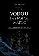 Der Vodou des Bokor Marco di Marco Bergmann edito da Books on Demand