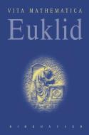 Euklid di Jürgen Schönbeck edito da Springer Basel AG