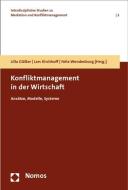 Konfliktmanagement in der Wirtschaft edito da Nomos Verlagsges.MBH + Co