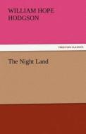 The Night Land di William Hope Hodgson edito da tredition GmbH