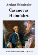 Casanovas Heimfahrt di Arthur Schnitzler edito da Hofenberg
