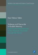Violence and Genocide in Kurdish Memory di Eren Yildirim Yetkin edito da Budrich