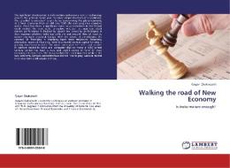 Walking the road of New Economy di Gagari Chakrabarti edito da LAP Lambert Academic Publishing