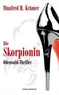 Die Skorpionin di Manfred H. Krämer edito da Waldkirch KG
