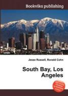 South Bay, Los Angeles edito da Book On Demand Ltd.