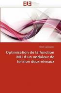 Optimisation de la fonction MLI d'un onduleur de tension deux-niveaux di Stefan Capitaneanu edito da Editions universitaires europeennes EUE