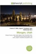 Morgan, Utah edito da Vdm Publishing House